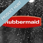 Rubbermaid Product Hunt